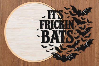 It's Frickin Bats Halloween SVG