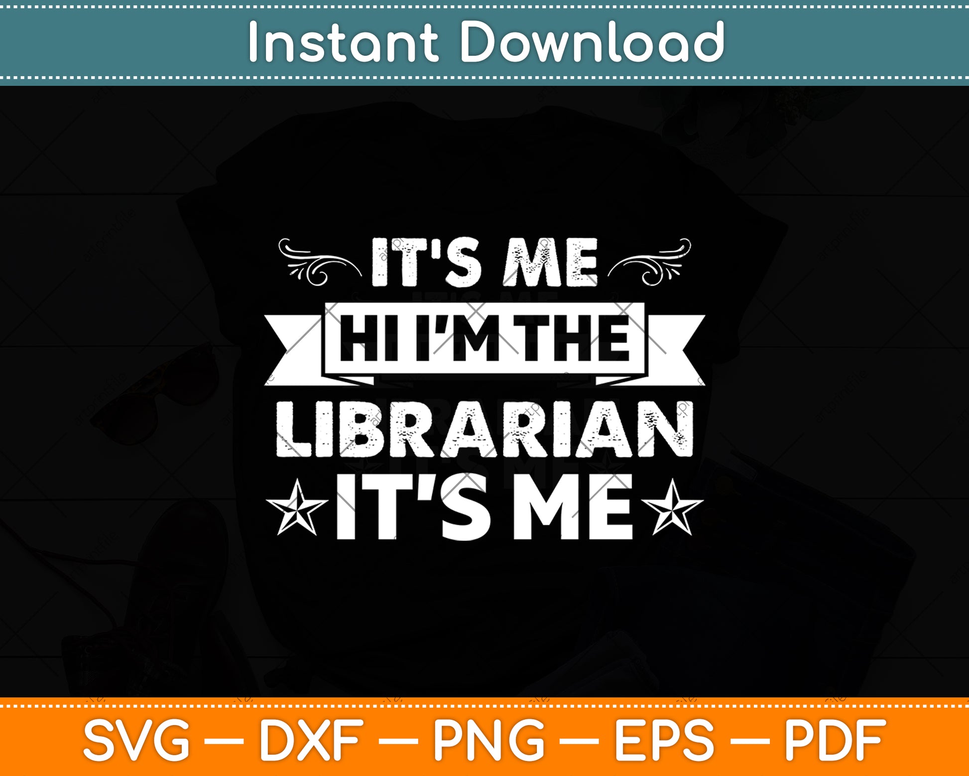 It’s Me Hi I’m The Librarian It’s Me Svg Digital Cutting File