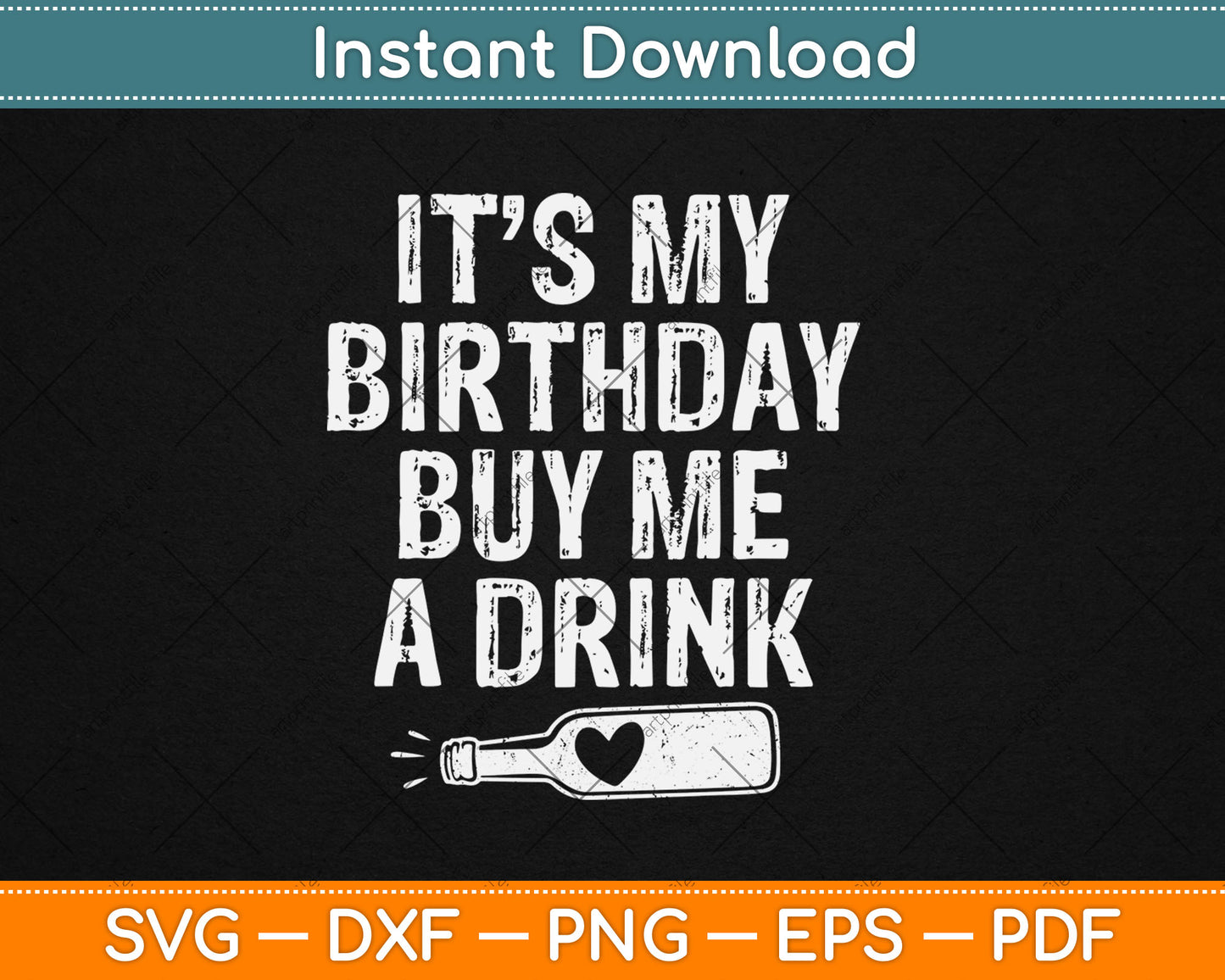 It's My Birthday Buy Me A Drink Funny Drinking Gift Svg Digital Cutting File