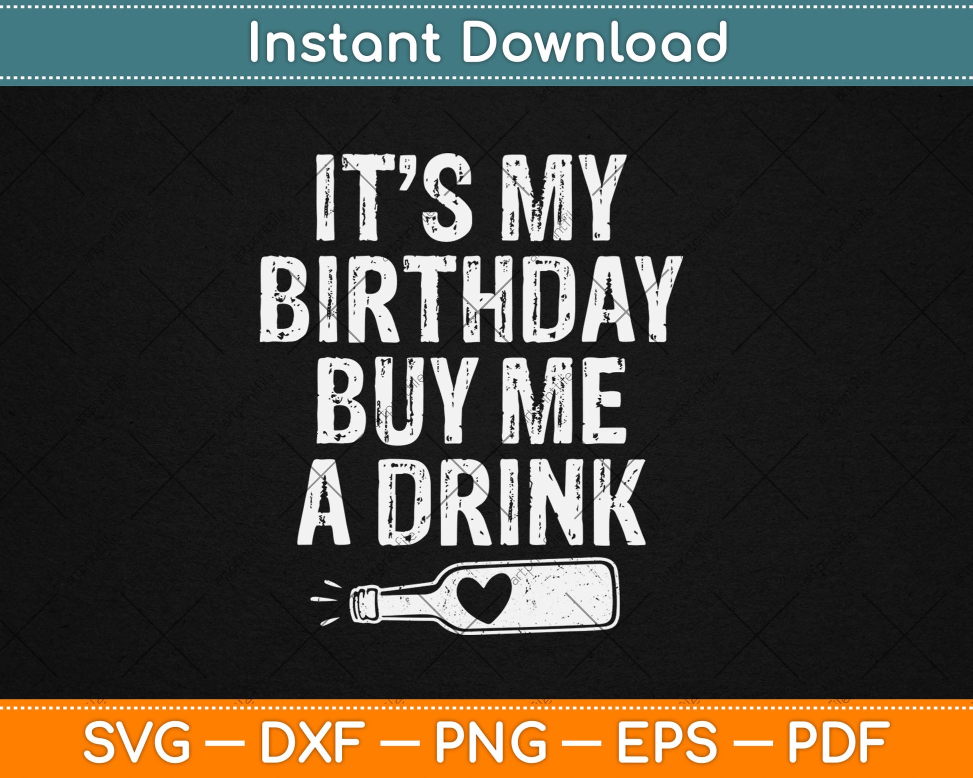 It's My Birthday Buy Me A Drink Funny Drinking Gift Svg Digital Cutting File