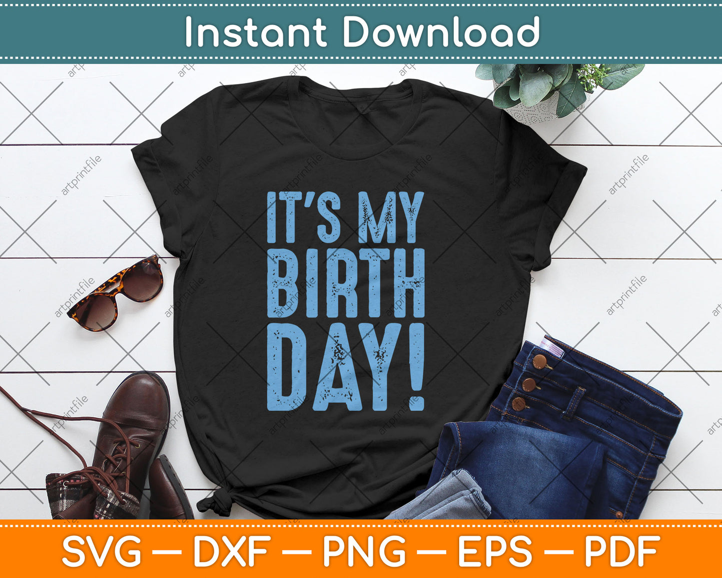 It's My Birthday Svg Digital Cutting File