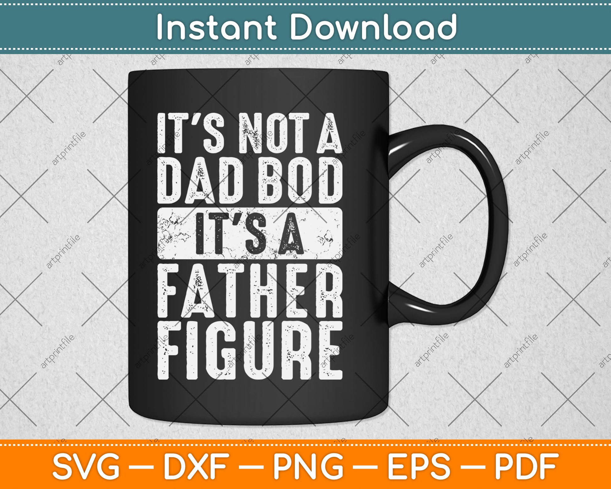 It's Not A Dad Bod It's A Father Figure Funny Retro Svg Digital Cutting File