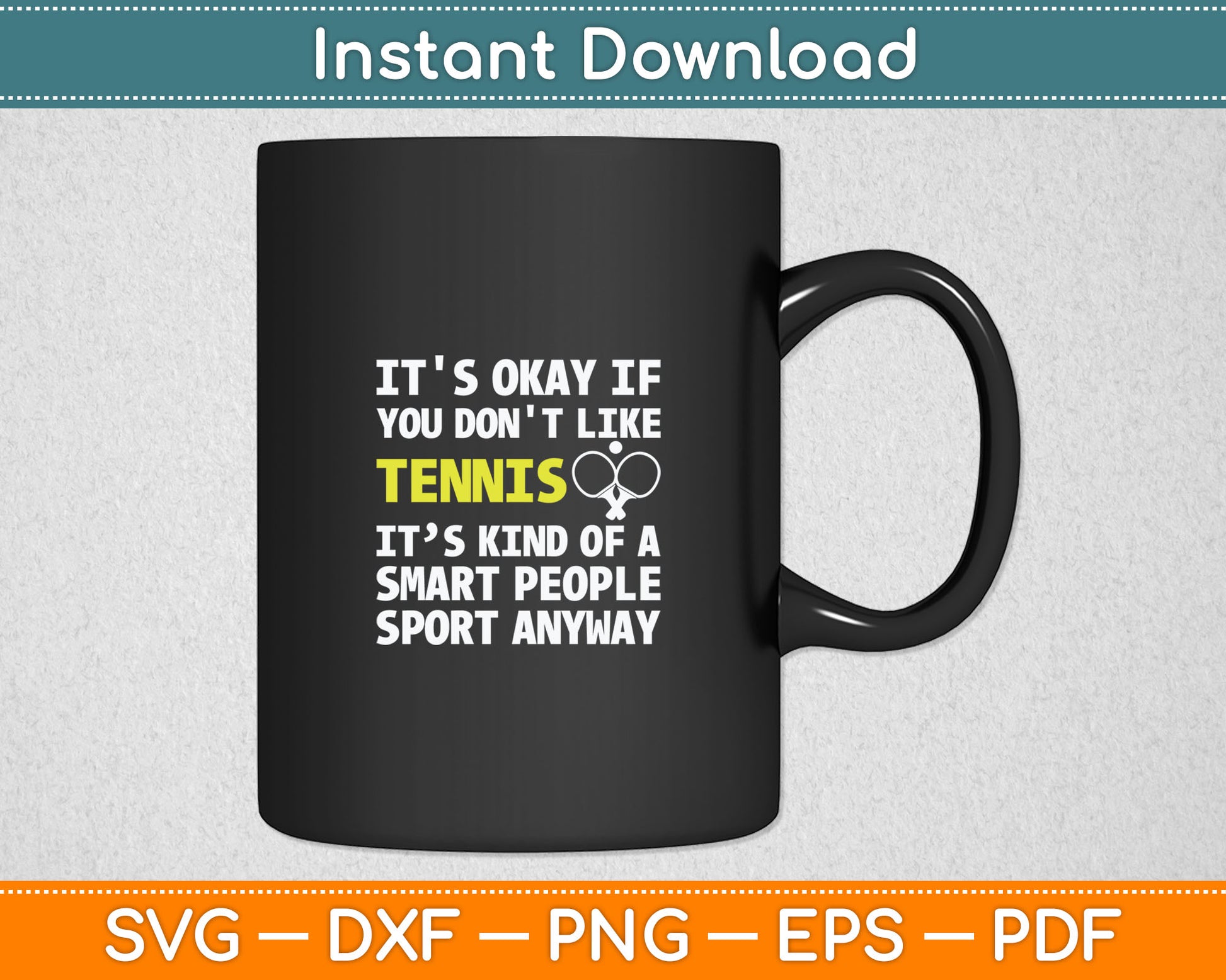 It's Ok If You Don't Like Tennis - Funny Tennis Player Coach Svg Cutting File