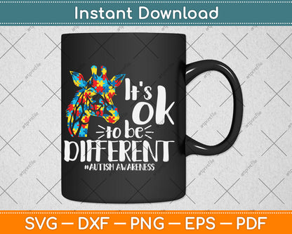 It’s Ok To Be Different Giraffe Autism Awareness Svg Digital Cutting File