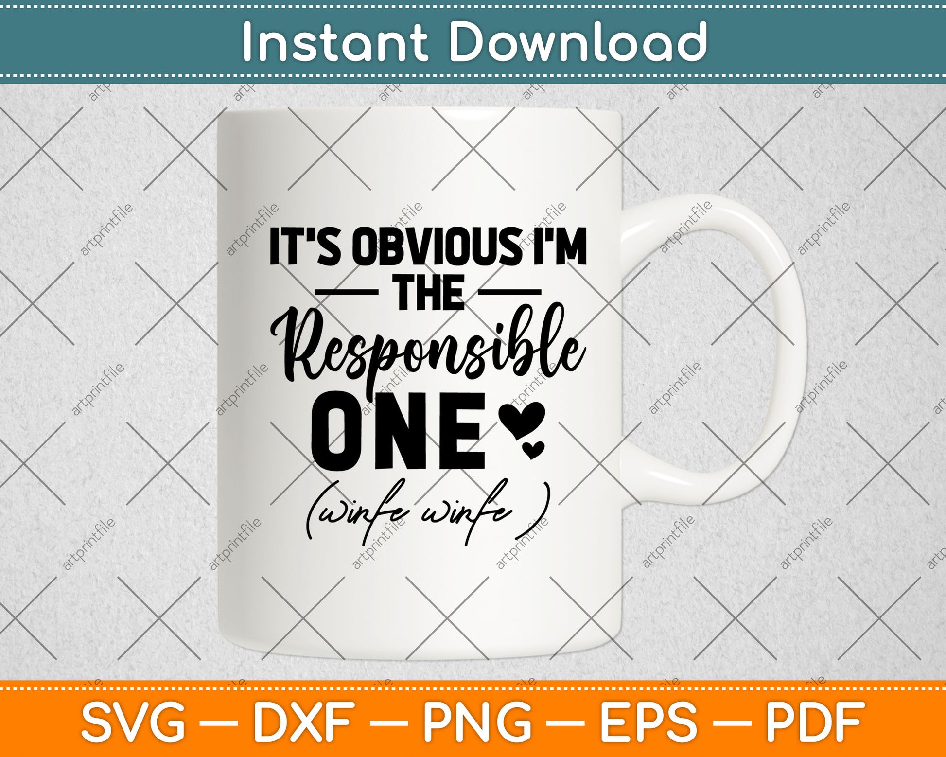 It's Obvious I'm The Responsible One Funny Friend Svg Digital Cutting File