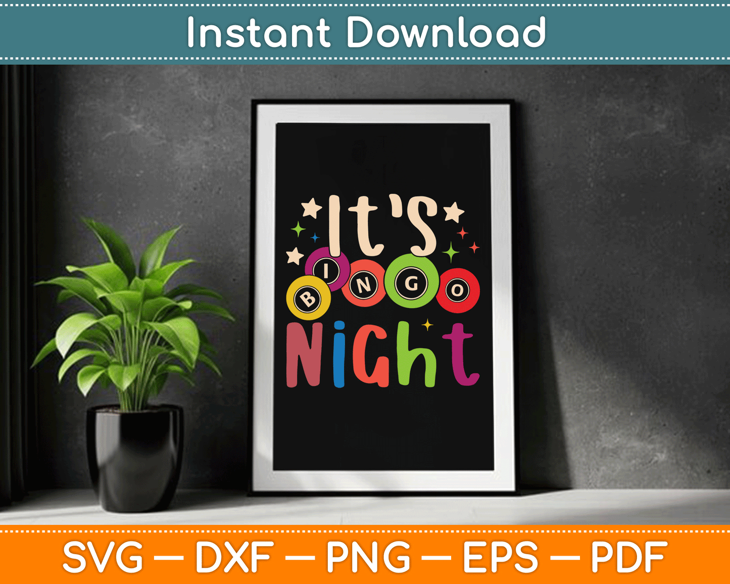 It's Bingo Night Bingo Player Gift Gambling Lottery Bingo SVG Digital Cutting File