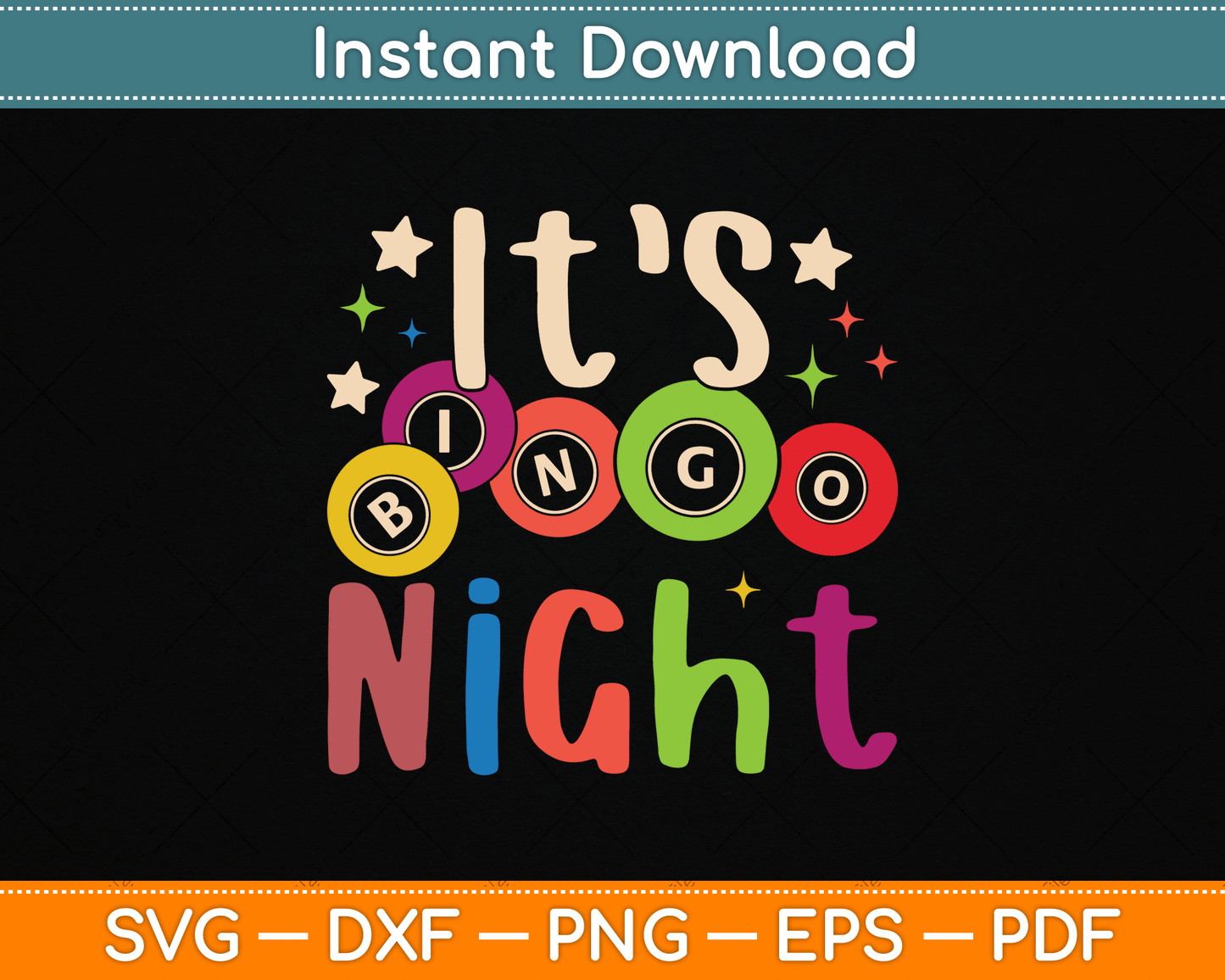 It's Bingo Night Bingo Player Gift Gambling Lottery Bingo SVG Digital Cutting File