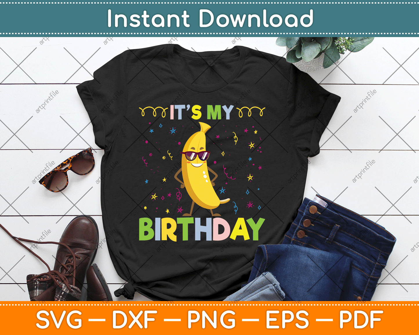 It's My Birthday Banana for Banana Lover SVG Digital Cutting File