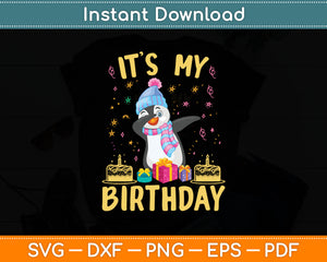 Its My Birthday Animal Kids Cake Gift Funny Dabbing Penguin Svg Digital Cutting File