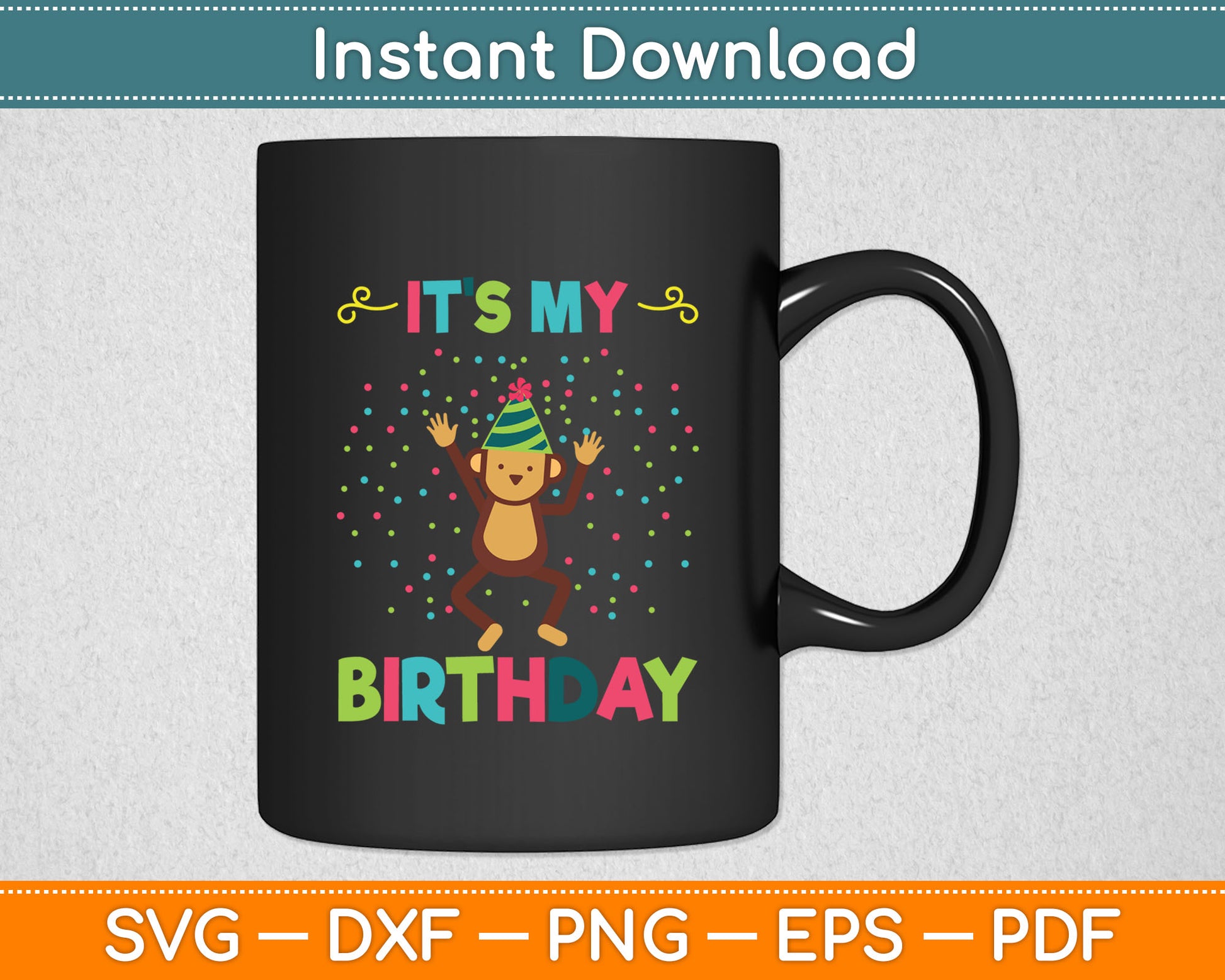 It's My Birthday Monkey Svg Digital Cutting File