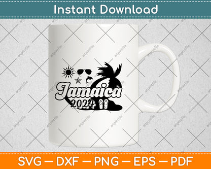 Jamaica Vacation Trip 2024 Cruise Jamaica Birthday Svg Digital Cutting File