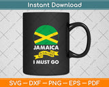 Jamaica Is Calling And I Must Go Jamaican Flag Vacation Svg Digital Cutting File