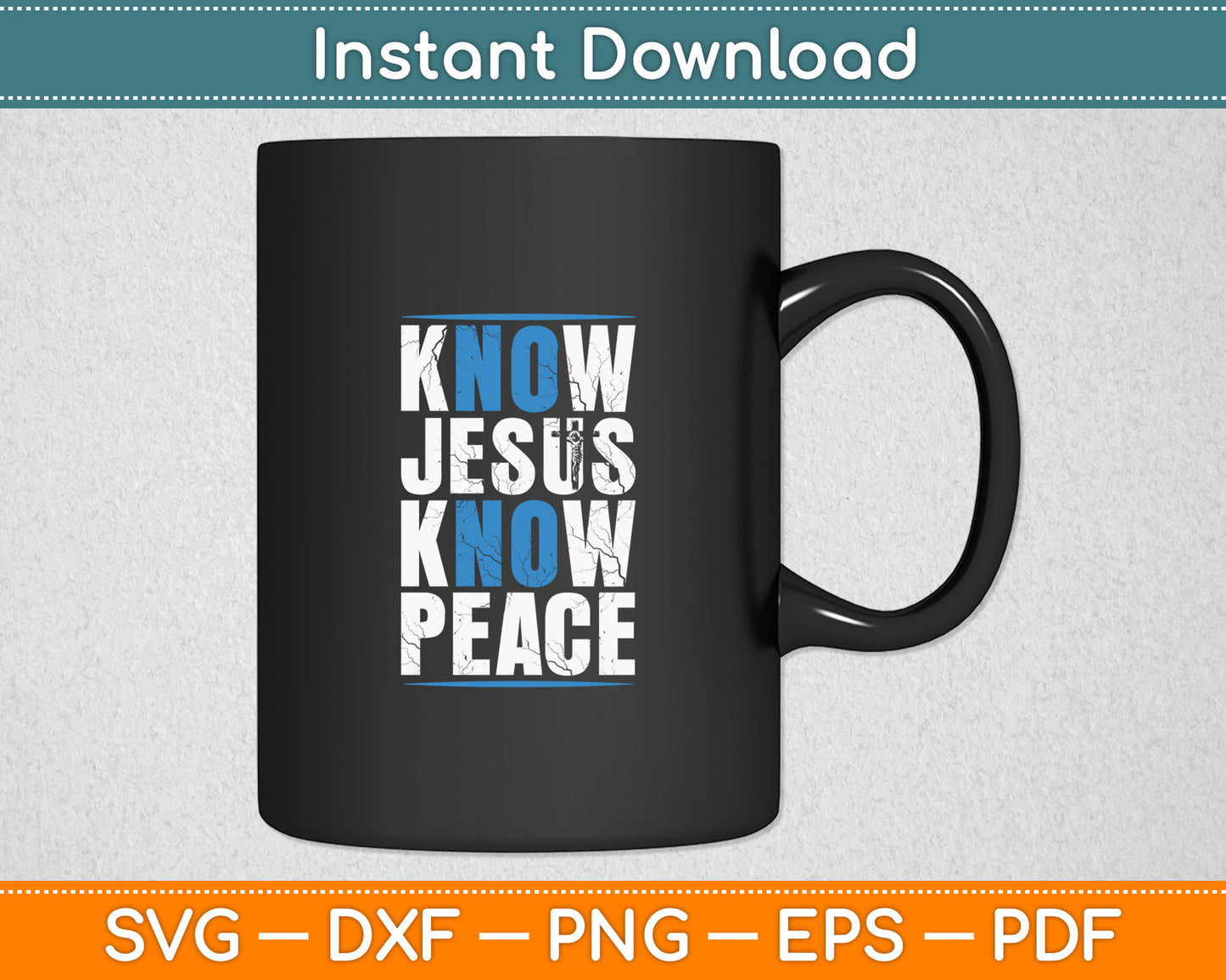 Jesus Love Bible Know Jesus Know Peace No Jesus No Peace Svg Digital Cutting File