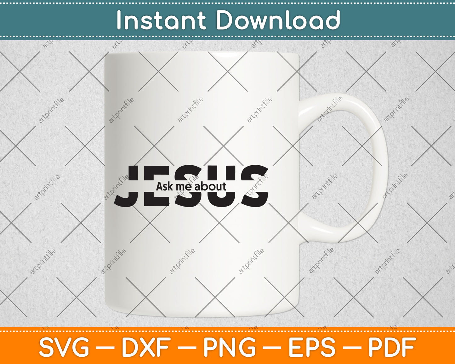 Jesus Religion God Jesus Ask Me About Svg Digital Cutting File