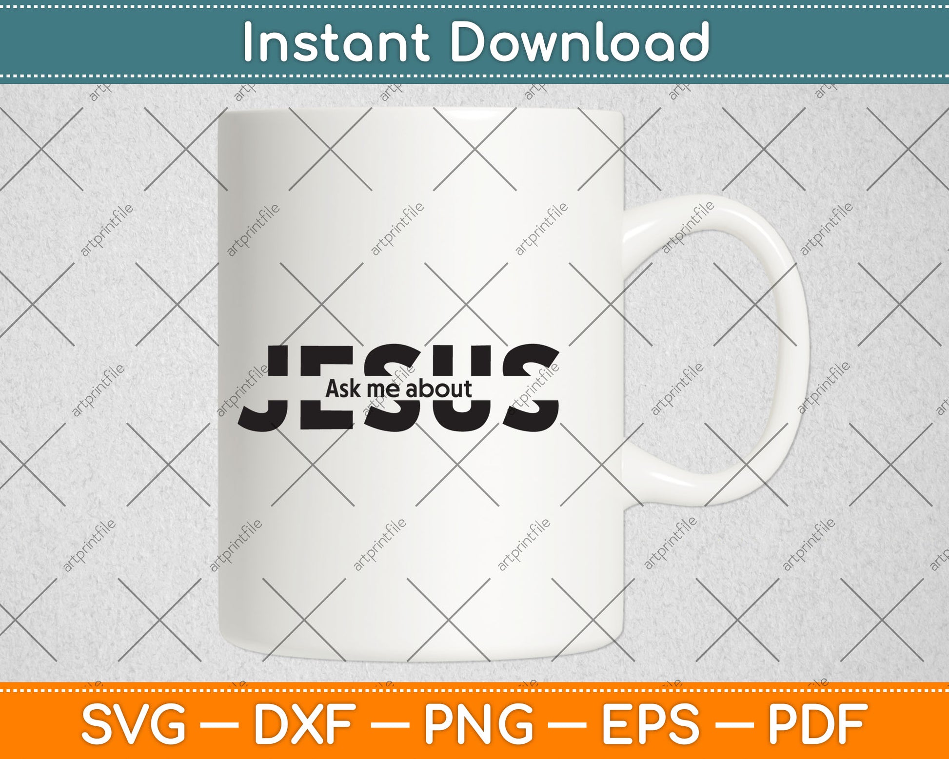 Jesus Religion God Jesus Ask Me About Svg Digital Cutting File