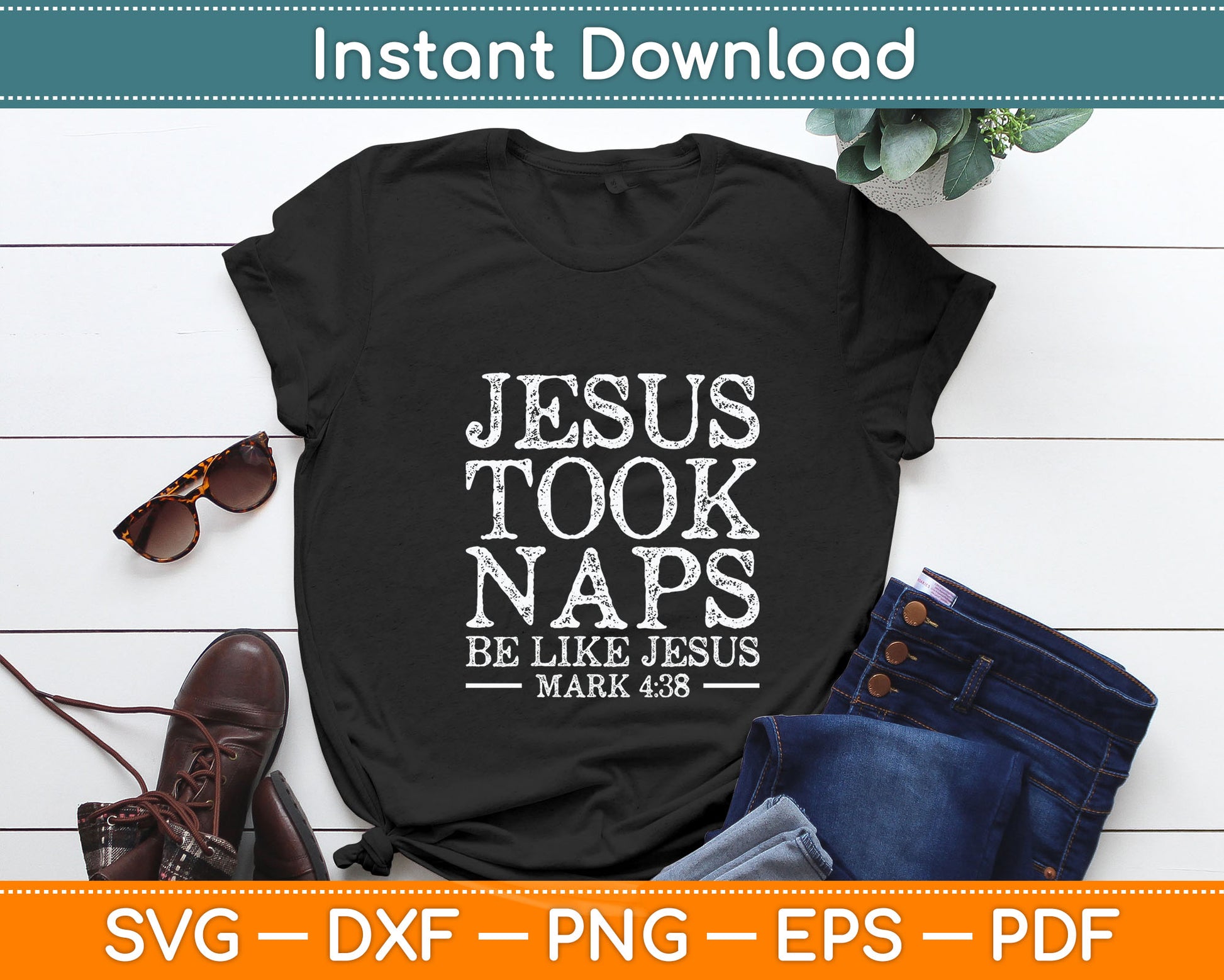 Jesus Took Naps Be Like Jesus Christian Religious Svg Digital Cutting File