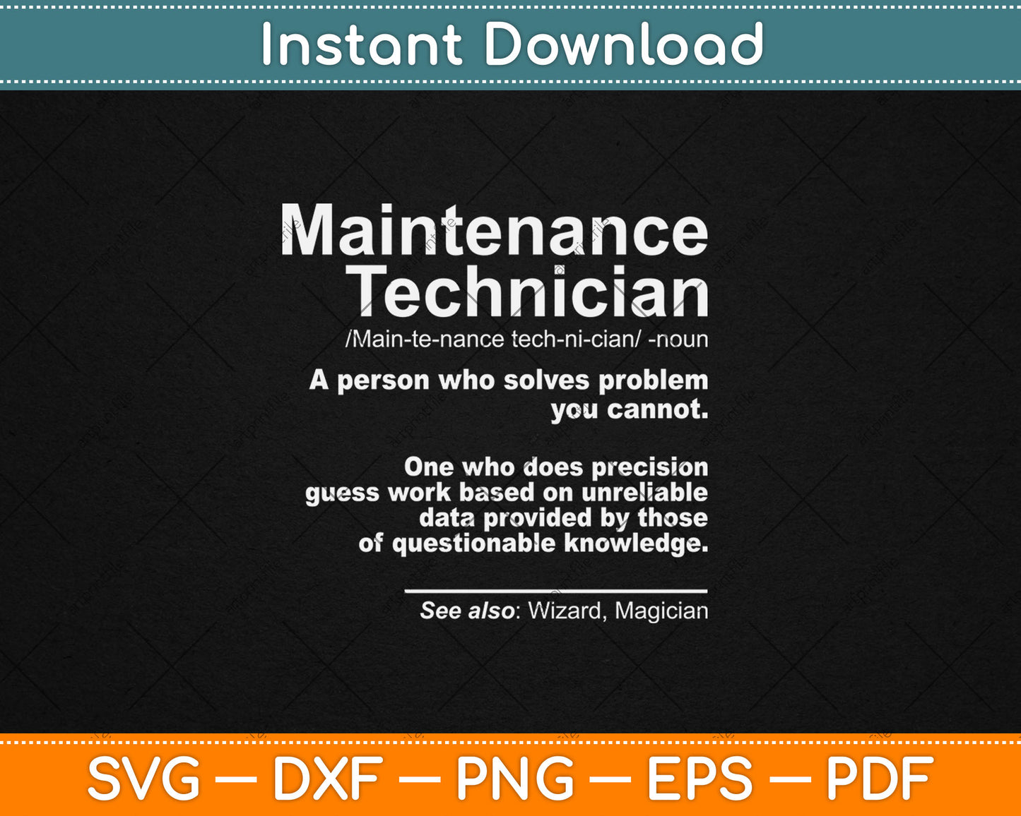 Job Definition Funny Sarcastic Maintenance Technician Wizard Svg Digital Cutting File