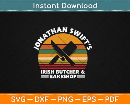 Jonathan Swift's Irish Butcher & Bakeshop Funny Svg Digital Cutting File