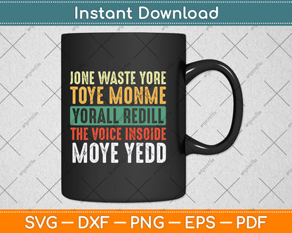 Jone Waste Yore Toye Monme Yorall Rediii Funny Vintage Svg Digital Cutting File