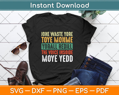 Jone Waste Yore Toye Monme Yorall Rediii Funny Vintage Svg Digital Cutting File