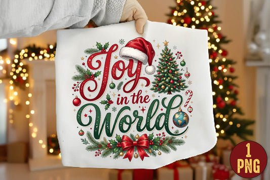 Joy in the World Christmas PNG, Christmas Tree Sublimation Design, Holiday Shirt PNG, Santa Hat Christmas Digital Download