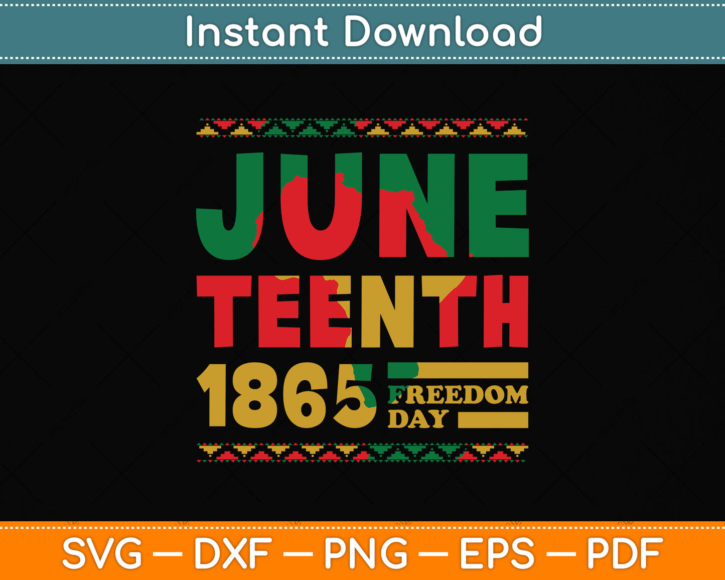 Juneteenth 1865 Freedom Day Celebrate Black History Svg Png Dxf Digital Cutting File