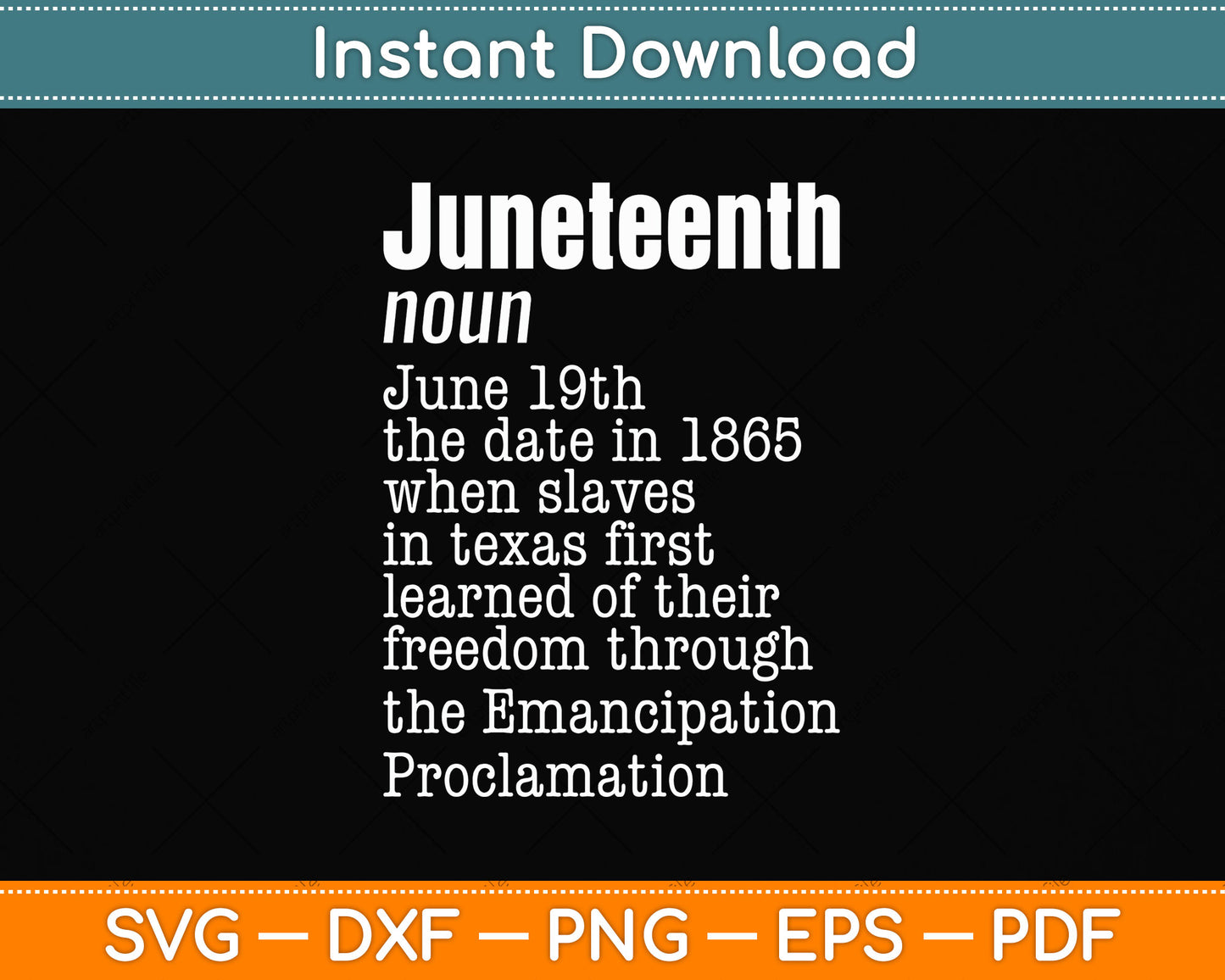 Juneteenth 19th June 1865 Definition African-American History Svg Digital Cutting File