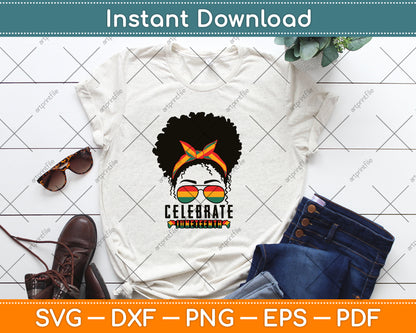 Juneteenth Celebrate 1865 Messy Bun Glasses Black Women Svg Digital Cutting File