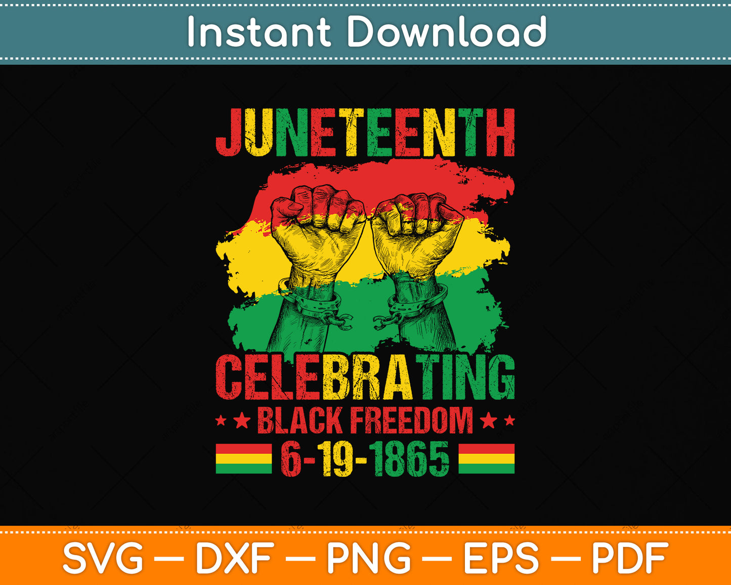 Juneteenth Celebrating Black Freedom 1865 African American Svg Digital Cutting File