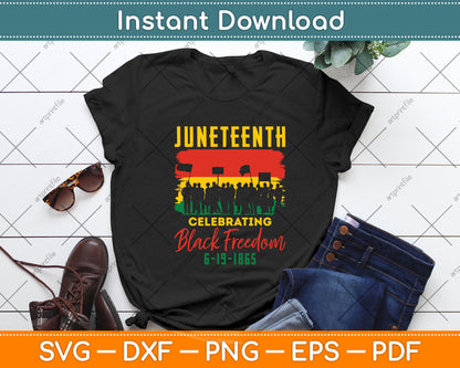 Juneteenth Celebrating June 19th Black Freedom Svg Png Dxf Digital Cutting File