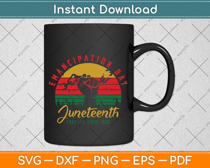 Juneteenth Emancipation Day Afro American Black History Svg Digital Cutting File