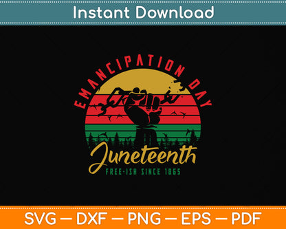 Juneteenth Emancipation Day Afro American Black History Svg Digital Cutting File