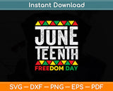 Juneteenth Freedom Day Svg Digital Cutting File