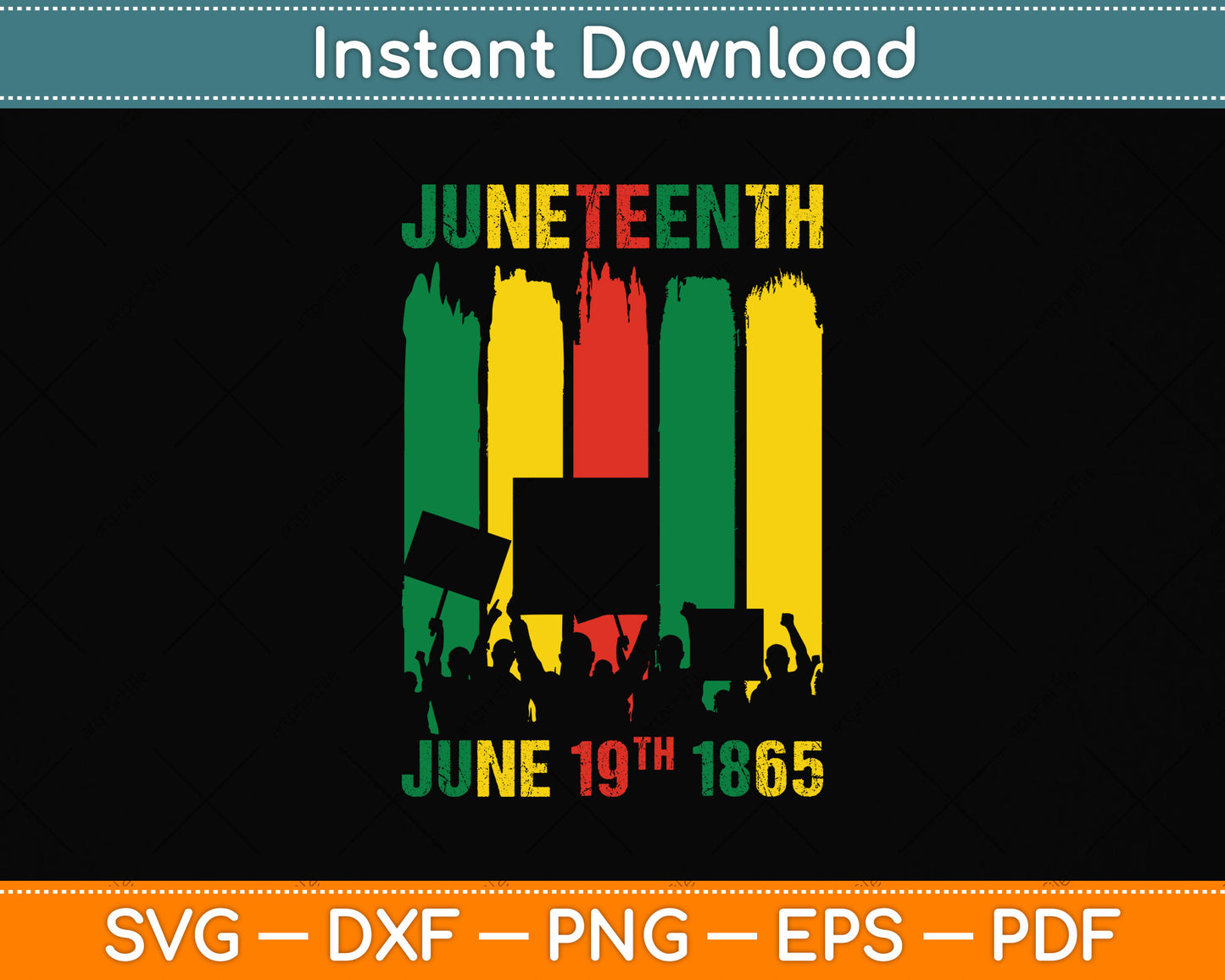 Juneteenth June 19th 1865 Juneteenth Freedom Day Svg Png Dxf Digital Cutting File