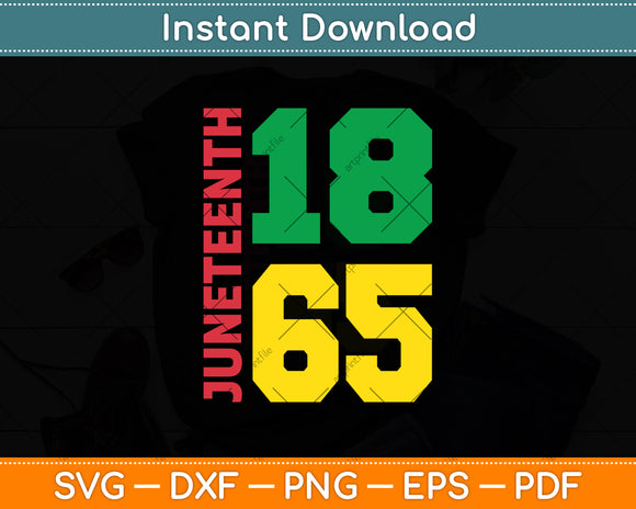 Juneteenth Since 1865 Black Pride African American Svg Digital Cutting File