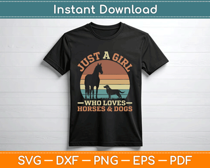 Just A Girl Who Loves Horses And Dogs SVG Digital Cutting File