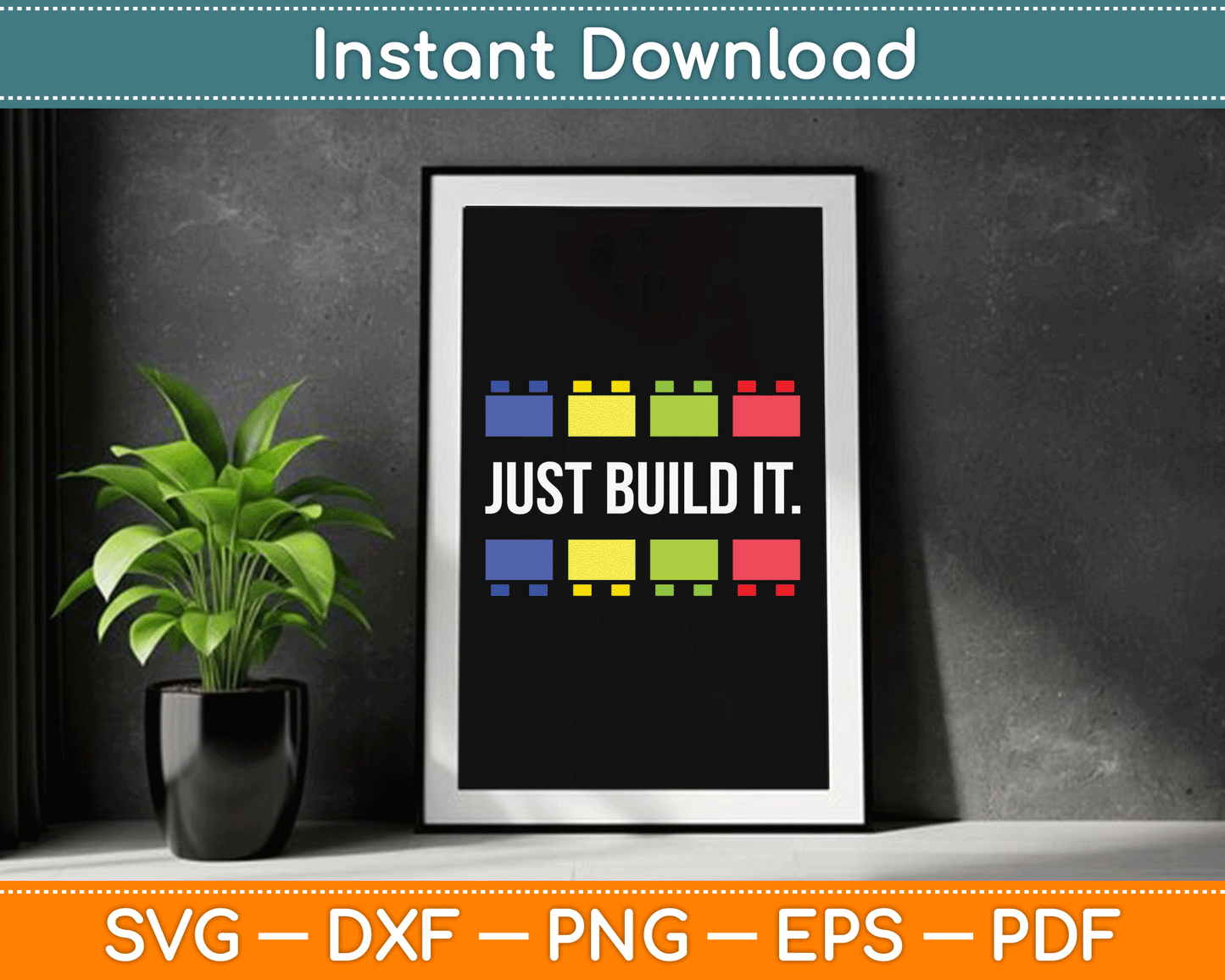 Just Build It Master Builder Construction SVG Digital Cutting File
