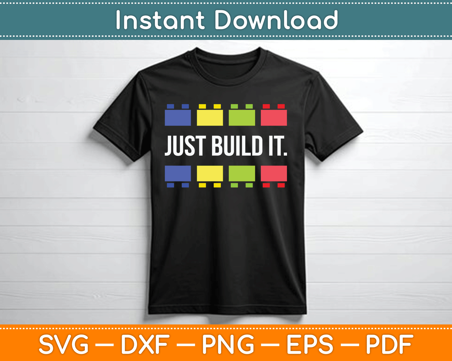 Just Build It Master Builder Construction SVG Digital Cutting File