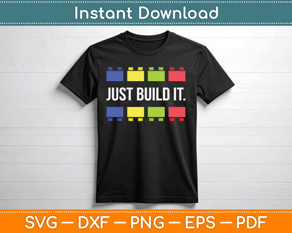 Just Build It Master Builder Construction SVG Digital Cutting File