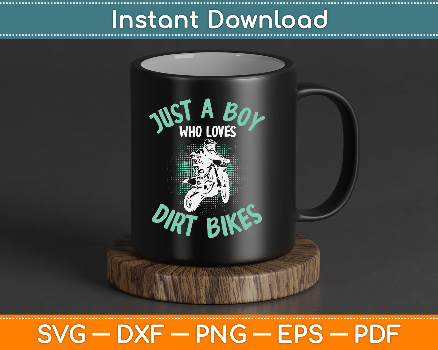 Just A Boy Who Loves Dirt Bikes Motocross SVG PNG Digital Cutting File