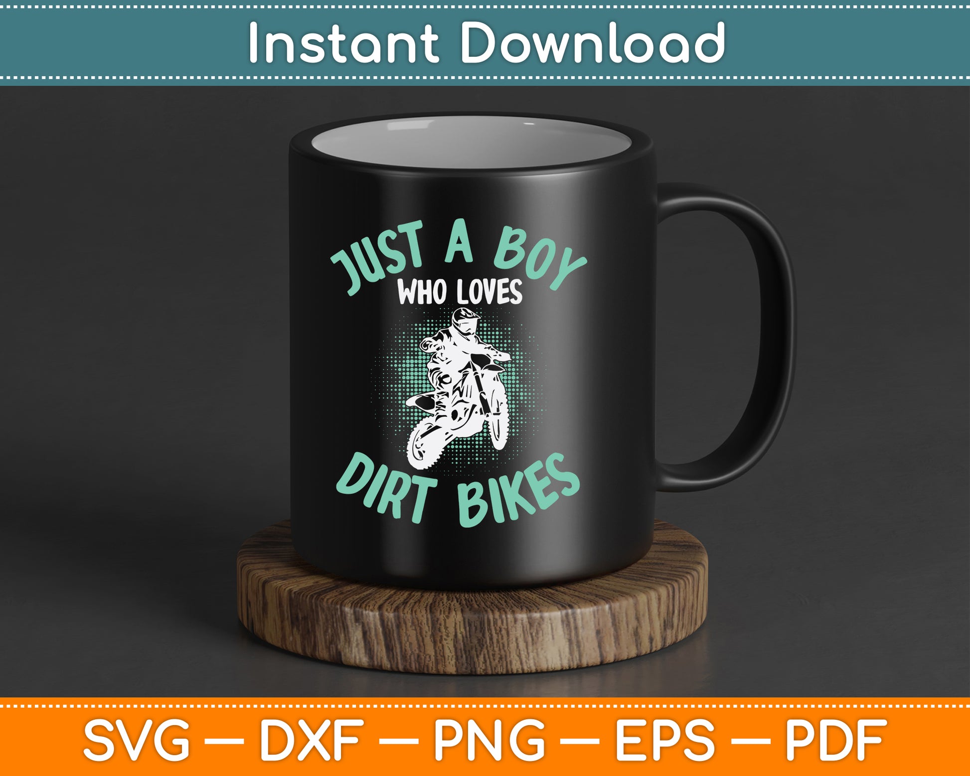 Just A Boy Who Loves Dirt Bikes Motocross SVG PNG Digital Cutting File
