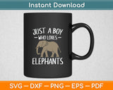 Just A Boy Who Loves Elephants Svg Design Digital Cutting File