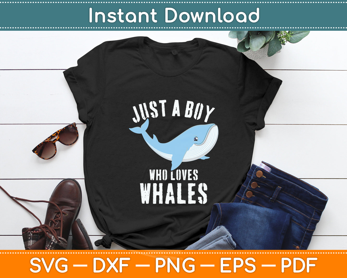 Just A Boy Who Loves Whales Ocean Mammal Whale Lover Svg Digital Cutting File