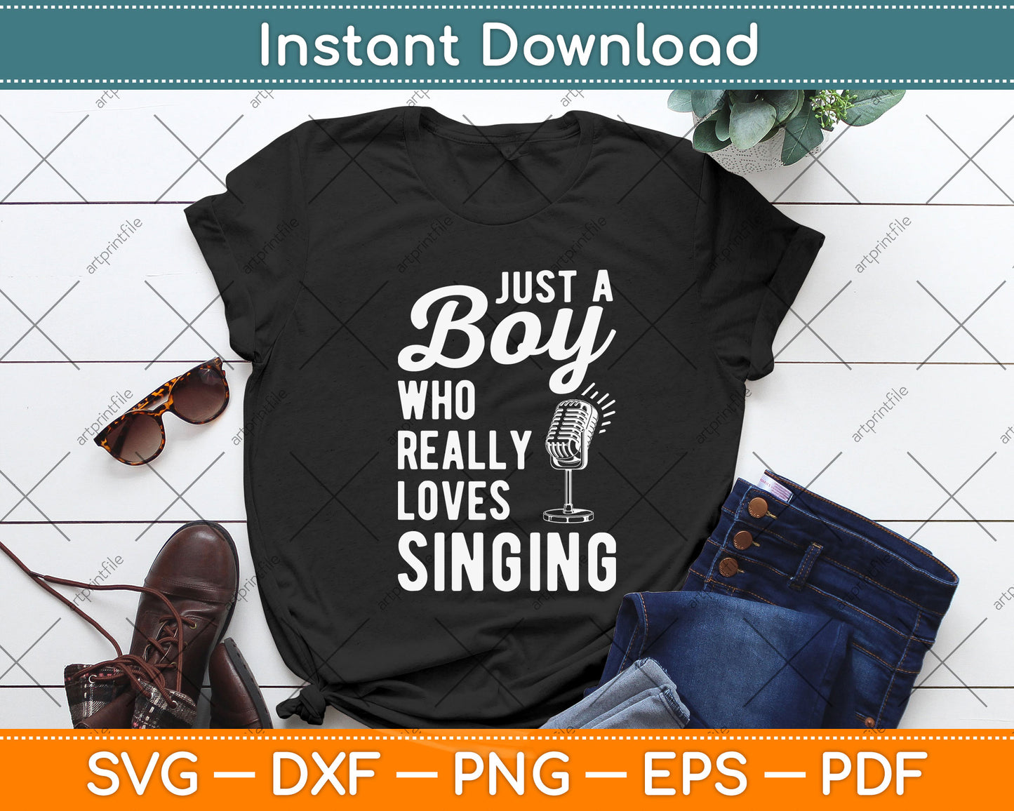 Just A Boy Who Really Loves Singing Svg Png Dxf Digital Cutting File
