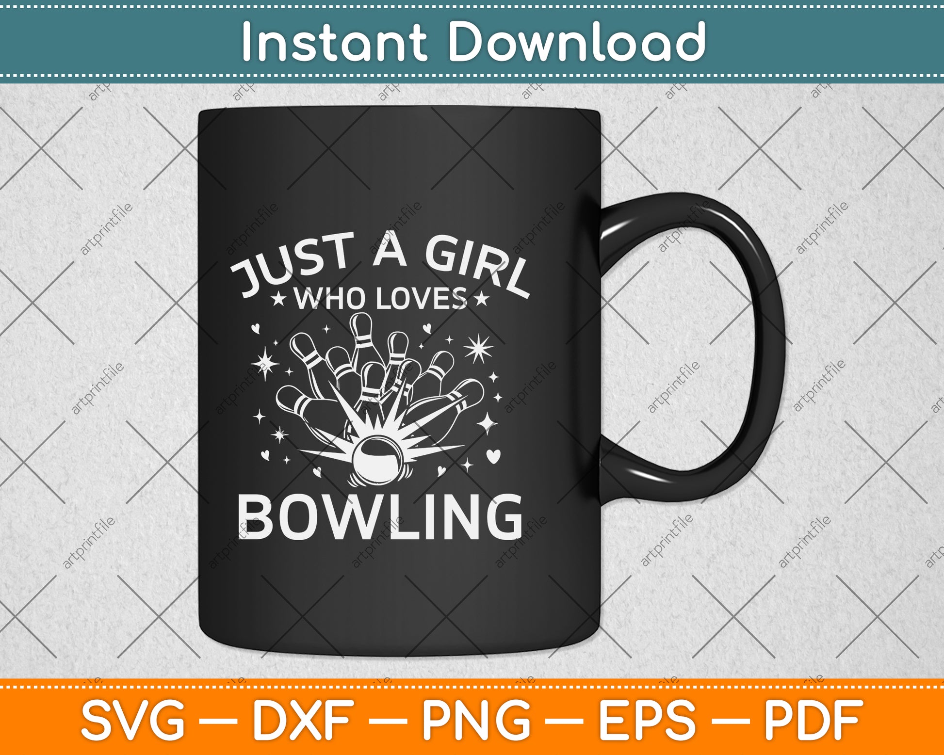 Just A Girl Who Loves Bowling Svg Png Dxf Digital Cutting File