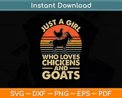 Just A Girl Who Loves Chickens And Goats Svg Digital Cutting File