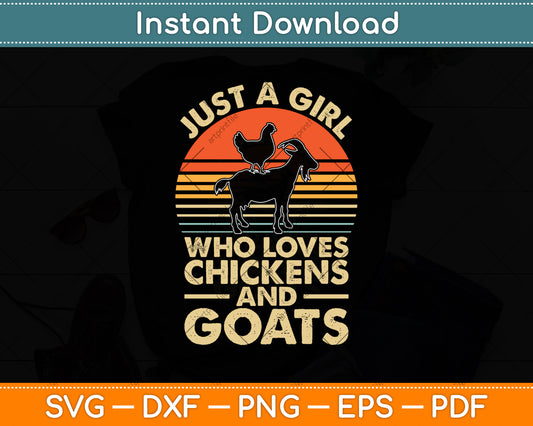 Just A Girl Who Loves Chickens And Goats Svg Digital Cutting File