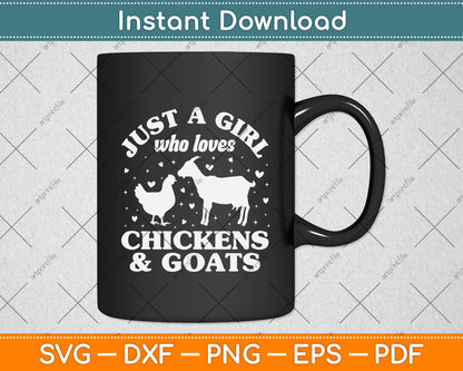 Just A Girl Who Loves Chickens & Goats Svg Digital Cutting File