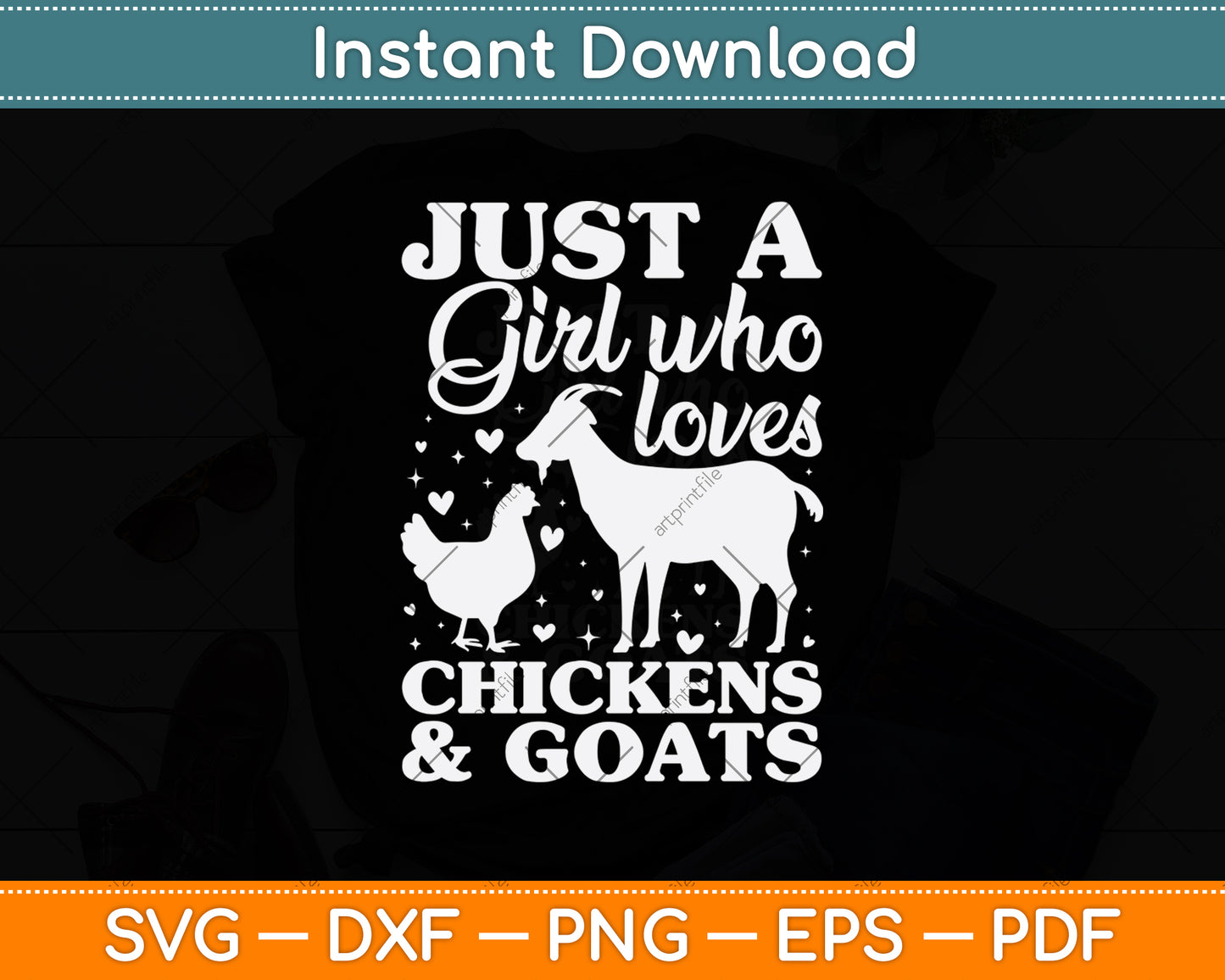 Just A Girl Who Loves Chickens & Goats Svg Digital Cutting File