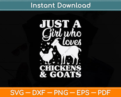 Just A Girl Who Loves Chickens & Goats Svg Digital Cutting File
